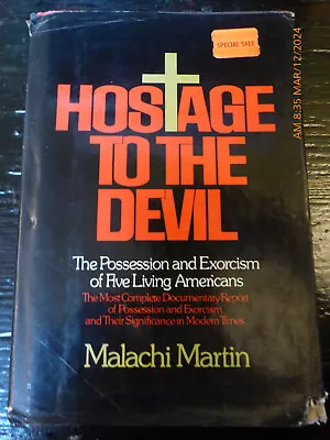 Hostage To The Devil—The Possession & Exorcism Of Five Living Americans; 1976 HC • $79
