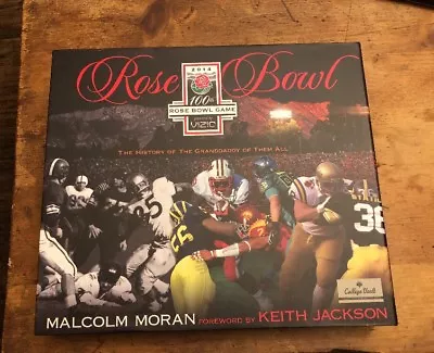 The Rose Bowl: 100th Celebration By Malcolm Moran   Michigan State Stanford • $99