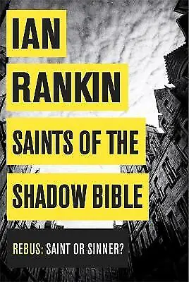 Saints Of The Shadow Bible Inspector Rebus 19 Ian Rankin First Edition Hardcover • £9.95