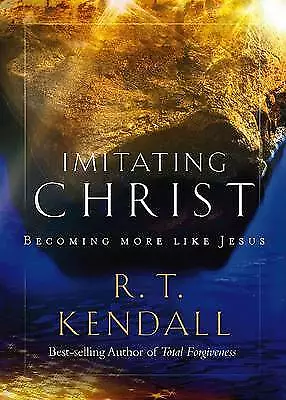 Imitating Christ: Becoming More Like Jesus- 9781599790558 RT Kendall Paperback • £6.98