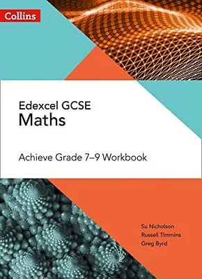 Edexcel GCSE Maths Achieve Grade 7-9 Workbook (Collins GCSE Maths) By Greg Byrd • £8.20