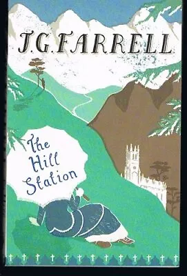 The Hill Station And An Indian Diary By J. G. Farrell Book The Cheap Fast Free • £3.49