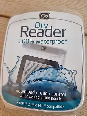 Brand New Go TRAVEL Dry Reader 100% Waterproof Kindle & Ipad Mini Pouch • £7.95