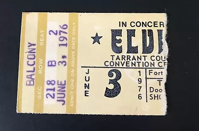 Elvis Fort Worth Texas June 3 1976 Ticket Stub / Seat 2 / Direct From Memphis • $299.10