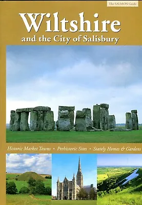 Wiltshire & The City Of Salisbury. Visitors' Guide To Stonehenge Etc. • £6