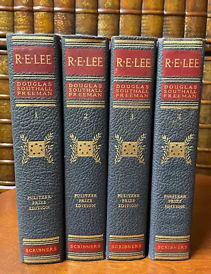 R. E. Lee; Douglas Southall Freeman Scribner 1936 Pulitzer Ed (4 Vol Set) • $100