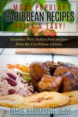Most Popular Caribbean Recipes Quick  Easy: Essential West Indian Food  - GOOD • $5.32