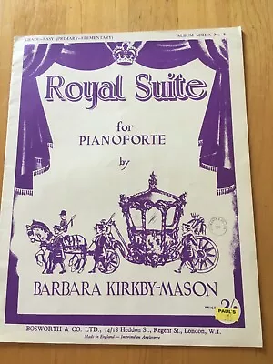 £9.99 • Buy Royal Suite For Pianoforte, Barbara Kirkby-Mason