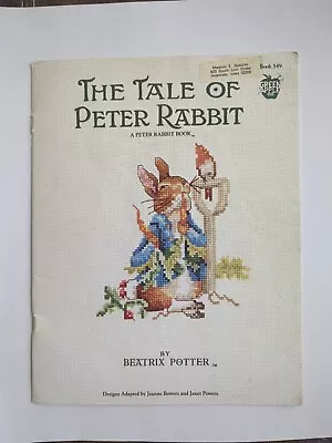 The Tale Of Peter Rabbit Cross Stitch Pattern Booklet Book 549 Vintage 1983 • $22.99