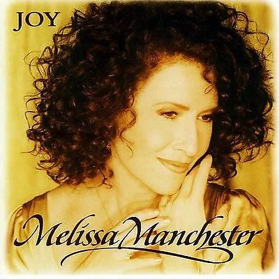 MELISSA MANCHESTER - Joy - CD - New & Sealed!! • $12.99