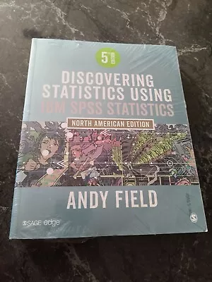 Discovering Statistics Using IBM SPSS Statistics : North American Edition By... • $69