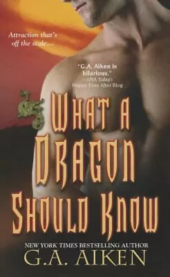 What A Dragon Should Know Mass Market Paperbound G. A. Aiken • £12.47