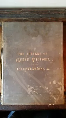 1887 Queen Victoria Jubilee - Bound Graphic Newspapers & The Times & Daily News • £45