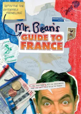 £3.20 • Buy Mr Bean's Definitive And Extremely Marvellous Guide To France, Robin Driscoll, T