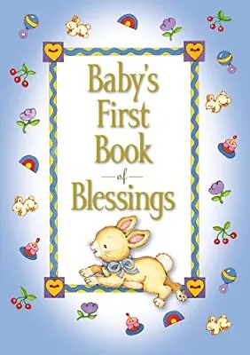 Baby's First Book Of Blessings Melody Carlson • £6.99