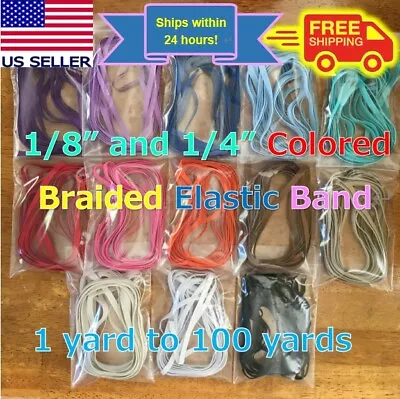 1/8 Inch 1/4 Inch Colored Flat Braided Elastic Band Cord For DIY Face Masks • $2.99