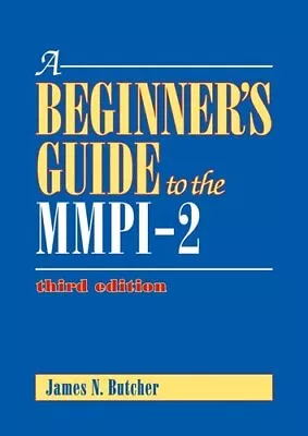 A BEGINNER'S GUIDE TO THE MMPI-2 By Professor James Neal Butcher - Hardcover NEW • $28.95