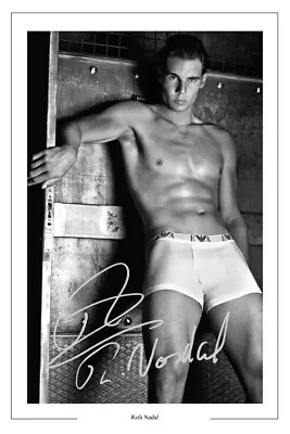 Rafa Nadal Sexy Underwear Signed Photo Print Autograph Tennis Rafael • £3.79