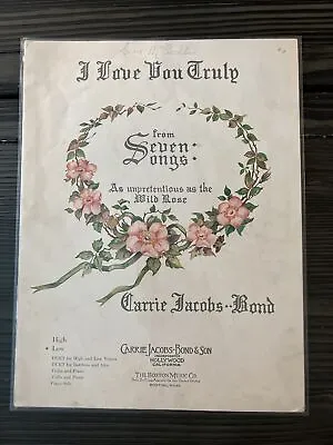 Vintage Sheet Music I Love You Truly From Seven Songs Carrie Jacobs-Bond • $2.99