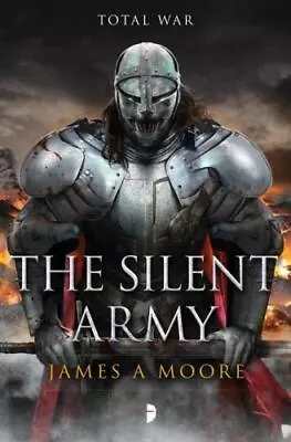 The Silent Army By Moore James A. • $5.88