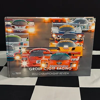 2012 Group C Gtp Racing Yearbook Annual Book Porsche 962 Le Mans Silk Cut Jaguar • £40