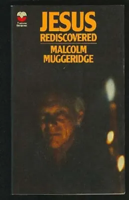 Jesus Rediscovered Paperback Malcolm Muggeridge • $5.76