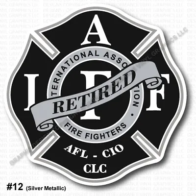 IAFF Firefighter Decal 3.7  RETIRED Sticker Silver Blk Laminated REG MOUNT 0346 • $4.95