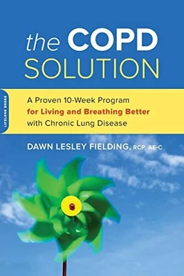 £4.57 • Buy The COPD Solution: A Proven 10-Week Program For Living And ... By Fielding, Dawn