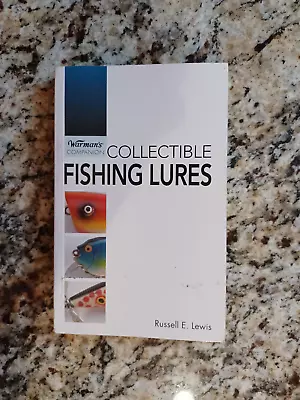  Collectible Fishing Lures  By Russell E. Lewis - A Must Have Resource Book • $19.99