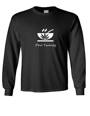 Pho Twenty Funny Vietnamese Noodle Food Weed 420 White Black Long Sleeve T-shirt • $22.99