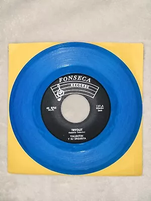 Bobby Valentin Y Su Orq.Tryout & Macorina.Rare Orig.BLUE VINYL 45rpm Fonseca.Ex • $145