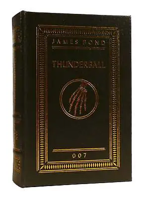 Ian Fleming THUNDERBALL Easton Press 1st Edition 1st Printing • $517.89