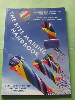The Kite Making Handbook Rossella Guerra Complete Guide To Flying Kites Craft • £10.99