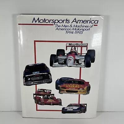 Motorsports America The Men & Machines Of American Motorsport 1994-1995 Book • $11.19