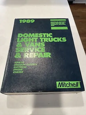1989 Mitchell Domestic Truck Van Service Manual Chevrolet Ford Jeep  • $22.50
