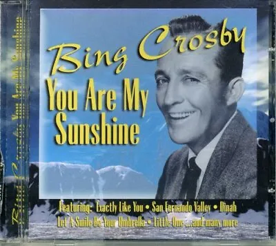 Bing Crosby - You Are My Sunshine - Bing Crosby CD IOVG The Cheap Fast Free Post • £20.98