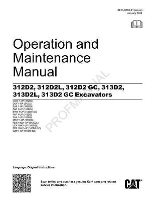 Caterpillar 313D2 313D2L 313D2 GC Excavator Operators Manual • $99