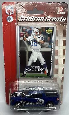 Peyton Manning - 2006 Upper Deck Gridiron Greats W/ COLTS F150 Truck • $9.95