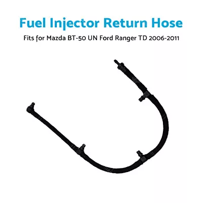 AU Fuel Injector Return Hose For Ford Ranger PK PJ For Mazda BT-50 UN 2006-2011 • $21.99