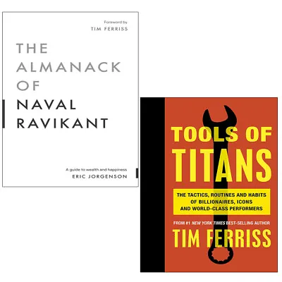 $41.88 • Buy Tools Of Titans Timothy Ferriss, Almanack Of Naval Ravikant Eric 2 Books Set NEW