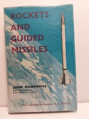 Rockets And Guided Missiles - John Humphries - 1956 First Edition - Weapons • $22.08