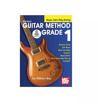 Mel Bay 21690M Modern Guitar Method Grade 1: Blues Jam Play-Along Book + Online • $17.99