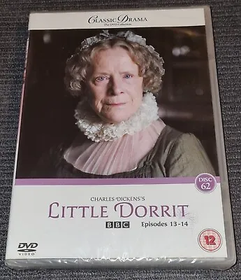 CLASSIC BBC DRAMA CHARLES DICKENS`S LITTLE DORRIT EPISODES 13/14 DVD New Sealed • £11.01