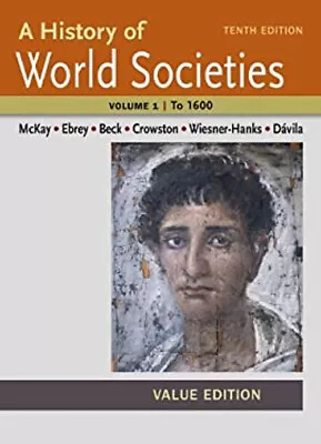 A History Of World Societies Value Volume I: To 1600 Paperback • $6.98