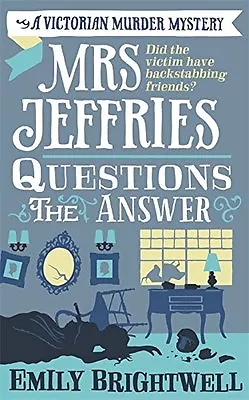 Mrs Jeffries Questions The Answer By Emily Brightwell • £2.51