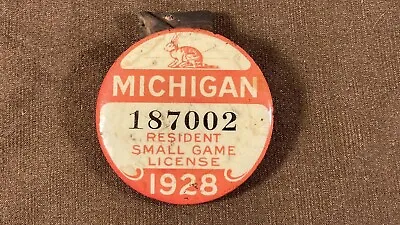 1928 Michigan Small Game Pin Back Hunting License Vintage Original • $74.50
