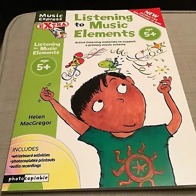 Music Express Extra - Listening To Music Elements Age 5+: Active Listening... • £9.99