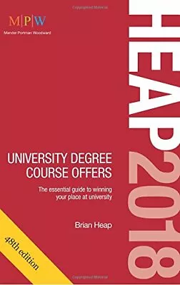 HEAP 2018: University Degree Course Offers By Brian Heap • £3.50
