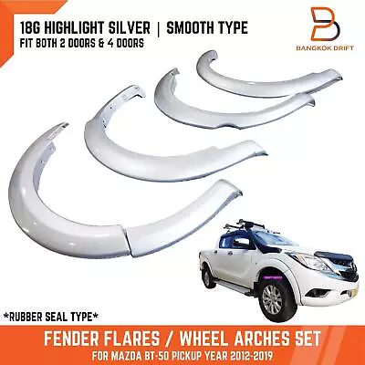 18g Highlight Silver Fender Flares Wheel Arch Fit Mazda Bt-50 2012-2019 Up Ur • $506.01