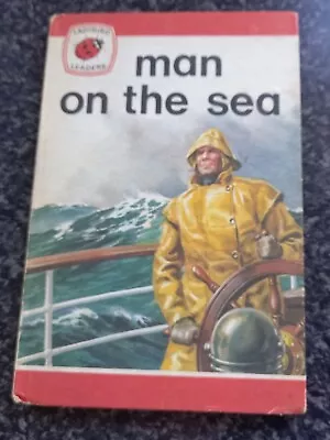 Ladybird Leaders. Man On The Sea. ( PBG ) • £3.25